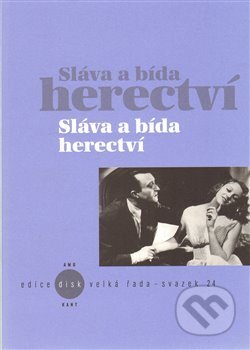 Sláva a bída herectví-