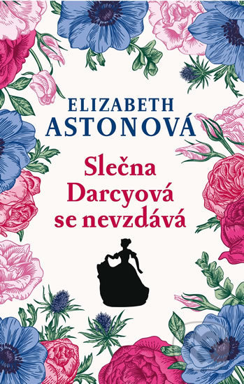 Slečna Darcyová se nevzdává-Elizabeth Aston