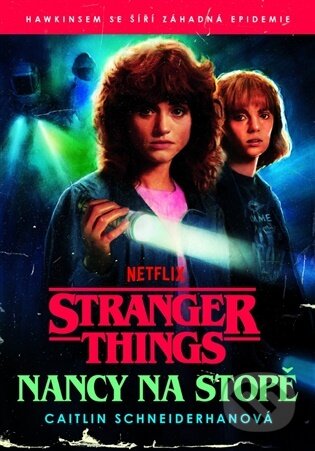 Stranger Things: Nancy na stopě-Caitlin Schneiderhanová