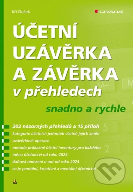 Účetní uzávěrka a závěrka v přehledech-Jiří Dušek
