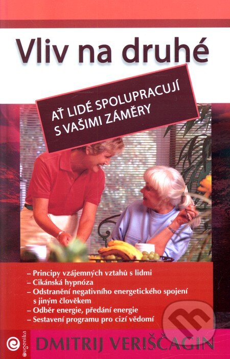 Vliv na druhé-Dmitrij Veriščagin