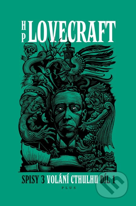 Volání Cthulhu Spisy 3/I-Howard Phillips Lovecraft