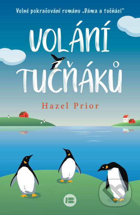 Volání tučňáků-Hazel Prior