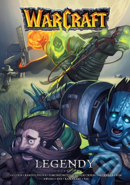 Warcraft: Legendy 5-Richard A. Knaak a Christie Golden