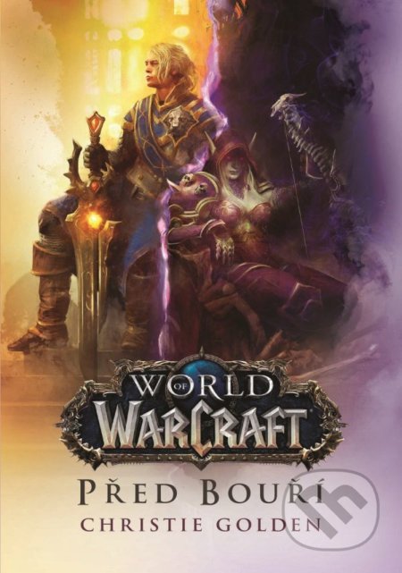 World of Warcraft: Před bouří-Christie Golden