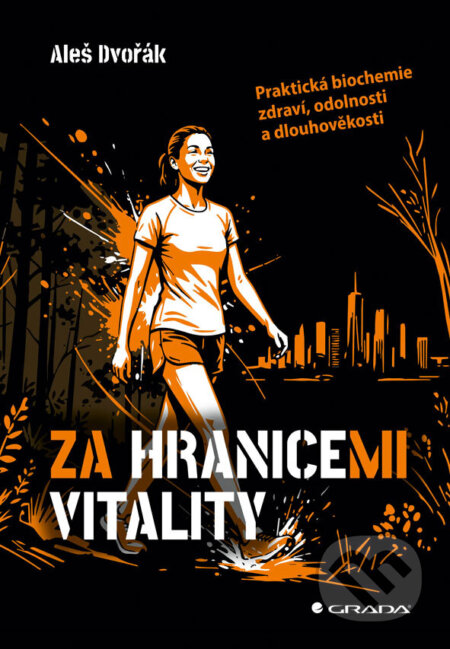 Za hranicemi vitality-Aleš Dvořák