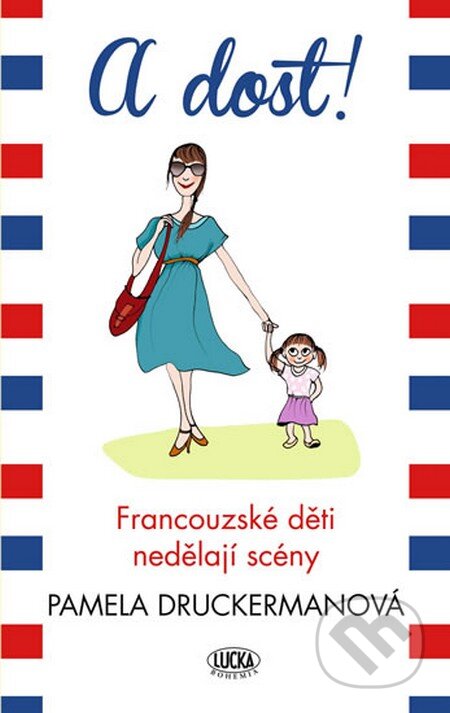 A dost!-Pamela Druckerman