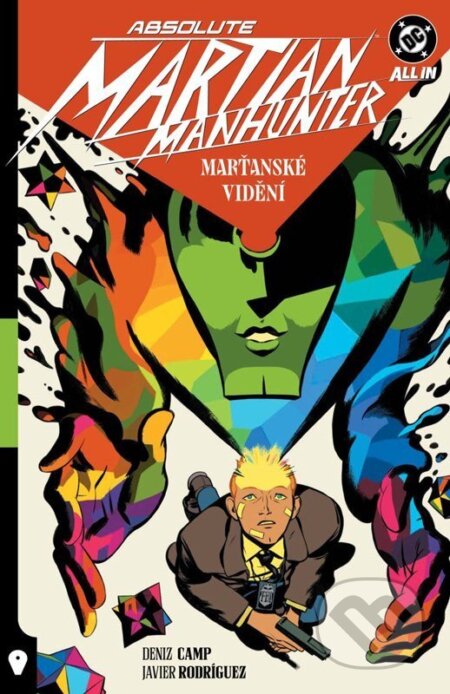 Absolute Martian Manhunter 1 - Marťanské vidění-Deniz Camp