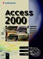 Access 2000 - podrobný průvodce začínajícího uživatele-Ivo Fikáček