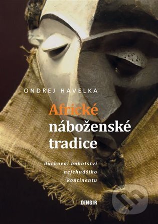 Africké náboženské tradice-Ondřej Havelka