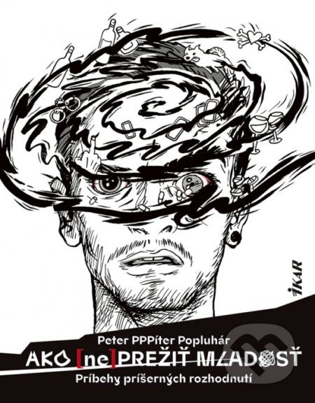 Ako (ne)prežiť mladosť-Peter Popluhár