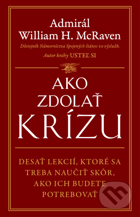 Ako zdolať krízu-William H. McRaven