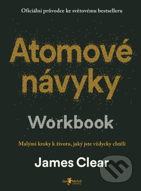 Atomové návyky – Workbook-James Clear
