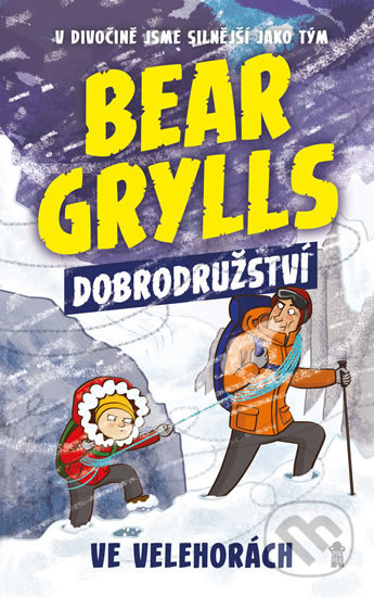 Bear Grylls 1: Dobrodružství ve velehorách-Bear Grylls