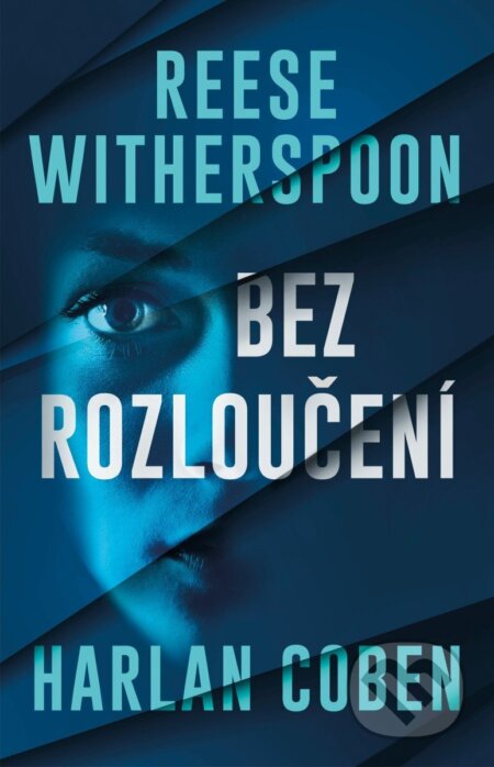 Bez rozloučení-Harlan Coben a Reese Witherspoon