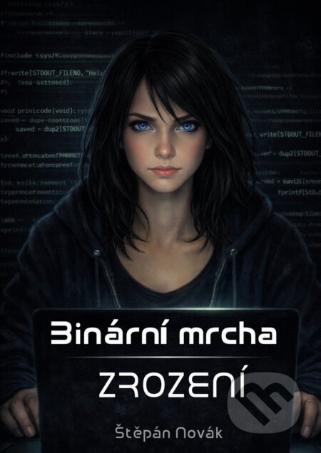 Binární mrcha-Štěpán Novák