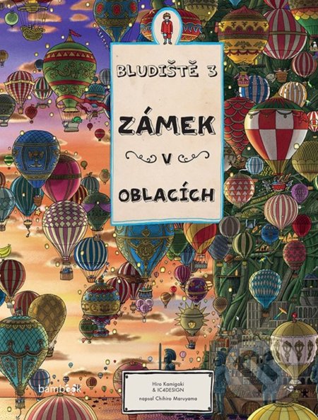 Bludiště 3: Zámek v oblacích-Hiro Kamigaki