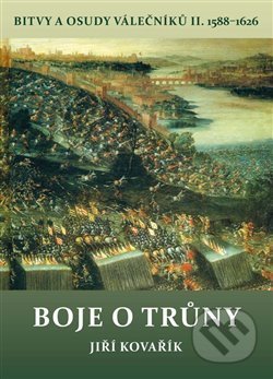 Boje o trůny-Jiří Kovářík