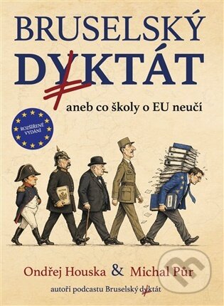 Bruselský diktát aneb co školy o EU neučí-Ondřej Houska