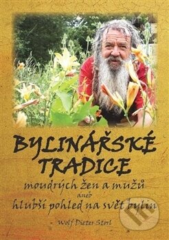 Bylinářské tradice-Wolf-Dieter Storl