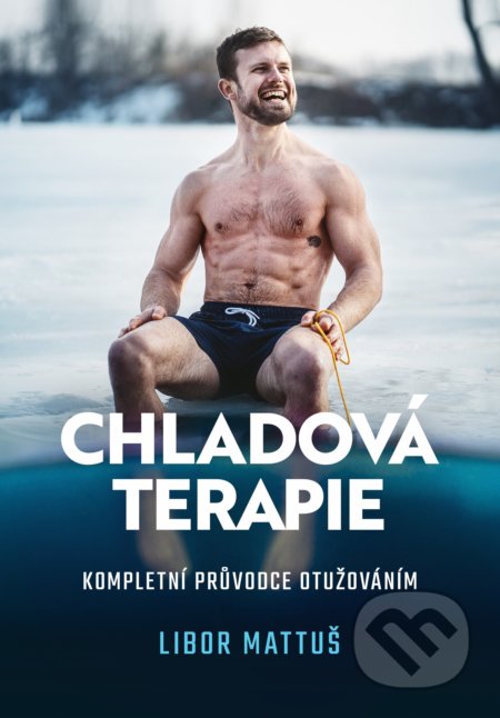 Chladová terapie-Libor Mattuš a Veronika Allister