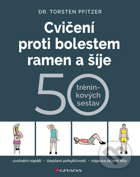 Cvičení proti bolestem ramen a šíje-Torsten Pfitzer