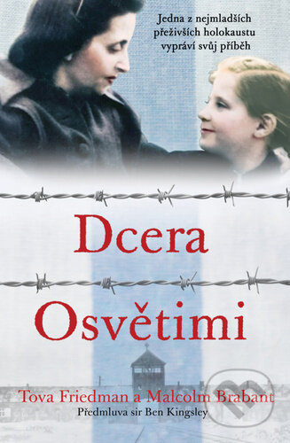 Dcera Osvětimi-Malcolm Brabant a Tova Friedman