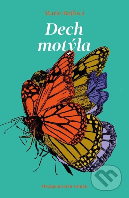 Dech motýla-Marie Rejfová