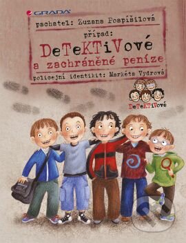 Detektivové a zachráněné peníze-Zuzana Pospíšilová