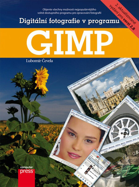 Digitální fotografie v programu GIMP-Lubomír Čevela