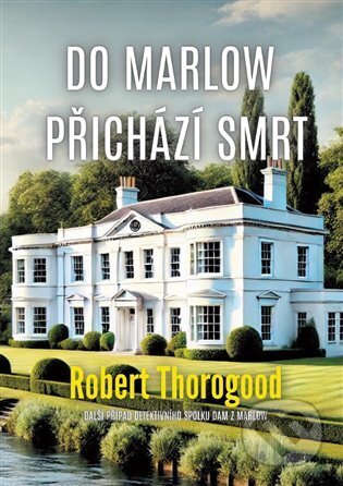 Do Marlow přichází smrt-Robert Thorogood