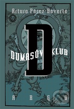 Dumasův klub-Arturo Pérez-Reverte