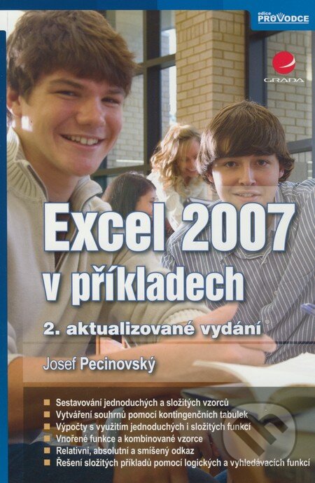 Excel 2007 v příkladech-Josef Pecinovský