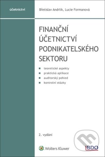 Finanční účetnictví podnikatelského sektoru-Břetislav Andrlík a Lucie Formanová