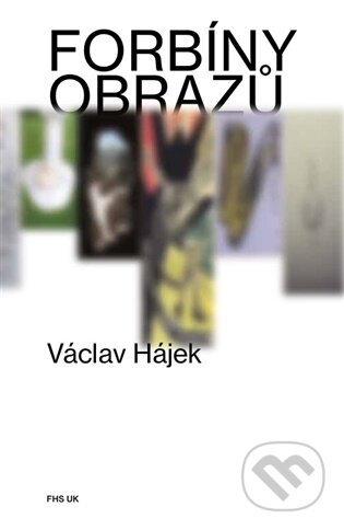 Forbíny obrazů-Václav Hájek