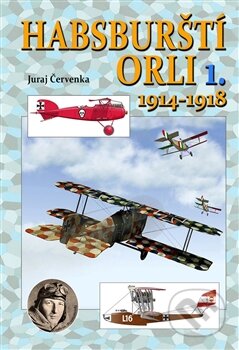 Habsburští orli 1.-Juraj Červenka