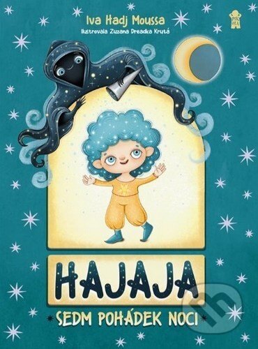 Hajaja: Sedm pohádek Noci-Iva Hadj Moussa