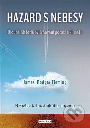 Hazard s nebesy-James  Rodger Fleming
