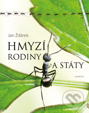 Hmyzí rodiny a státy-Jan Žďárek