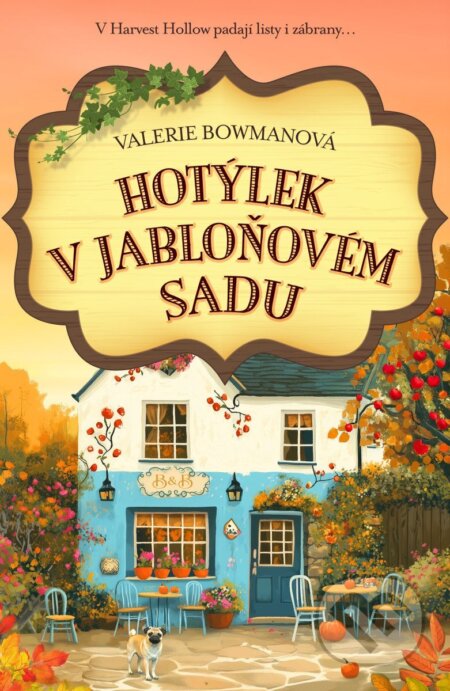 Hotýlek V Jabloňovém sadu-Valerie Bowman