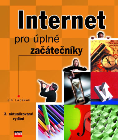 Internet pro úplné začátečníky-Jiří Lapáček