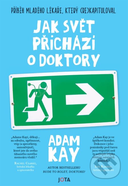 Jak svět přichází o doktory-Adam Kay