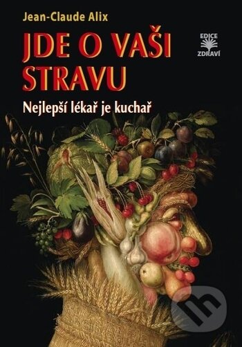 Jde o vaši stravu-Jean-Claude Alix