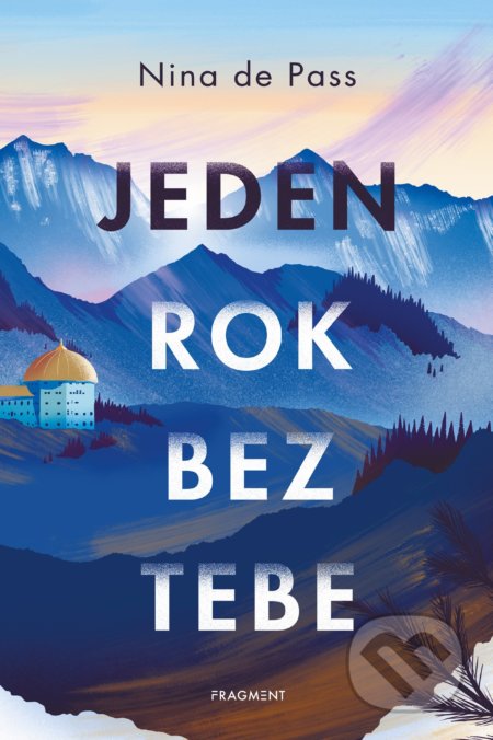 Jeden rok bez tebe-Nina de Pass