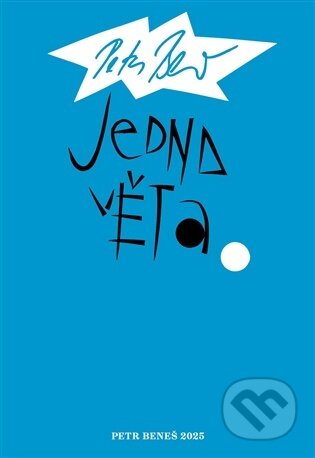 Jedna věta: Petr Beneš-Jan Beneš