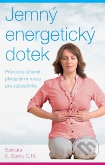 Jemný energetický dotek-Barbara Savin