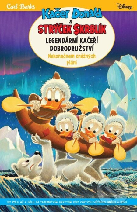 Kačer Donald a strýček Skrblík: Nekonečnem sněžných plání-Carl Barks