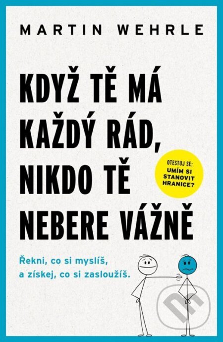Když tě má každý rád
