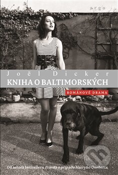 Kniha o Baltimorských-Joël Dicker