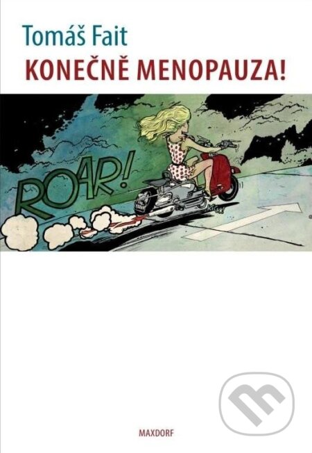 Konečně menopauza-Tomáš Fait